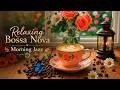 Spring Morning Jazz at a Riverside Café ☕ Relaxing Bossa Nova &amp; Soft Outdoor Jazz for Calm Vibes