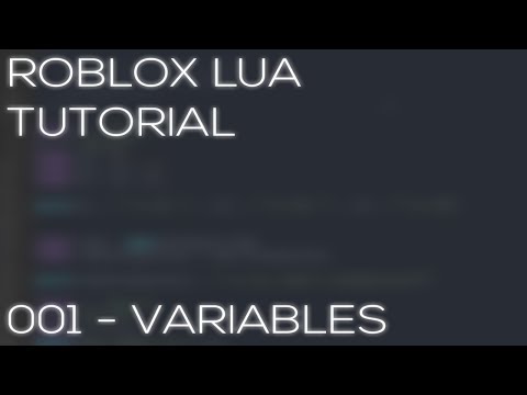 ROBLOX Lua Tutorial | Variables | EP 001