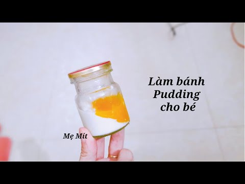 Video Cách làm bánh pudding cho bé ăn dặm - Bữa phụ cho bé... - youtube