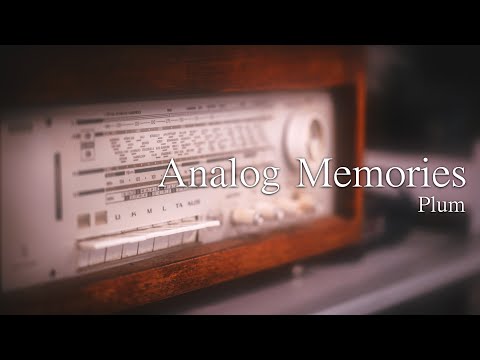 Analog Memories by Plum / 감성적으로 흐르는 뉴에이지 피아노곡