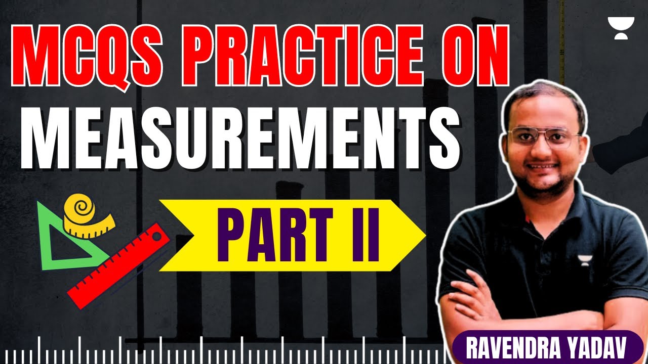 SSC JE 2024 | MCQs practice on Measurements Part II | Ravendra Yadav ...
