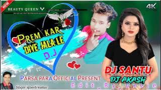 PREM KAR DIYE JALALE NEW NAGPURI SONG 2022 ME ( SINGER IGNESH KUMAR