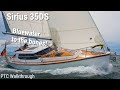 Sirius 35DS Decksalon Bluewater Cruiser Sailboat Tour 2021 (PTC Review)