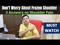 Frozen Shoulder or Rotator Cuff Tear Symptoms? Shoulder Pain Treatment, Shoulder Pain Hot or Cold?