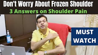 Frozen Shoulder or Rotator Cuff Tear Symptoms? Shoulder Pain Treatment, Shoulder Pain Hot or Cold?