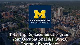 THA (Total Hip) - Your Occupational & Physical Therapy Experience