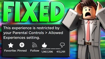 How To Fix "This Experience is Unavailable / Restricted by Your Parental Controls" in Roblox Easily