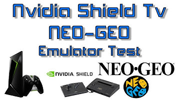 Nvidia Shield Tv NEO-GEO Emulator Test