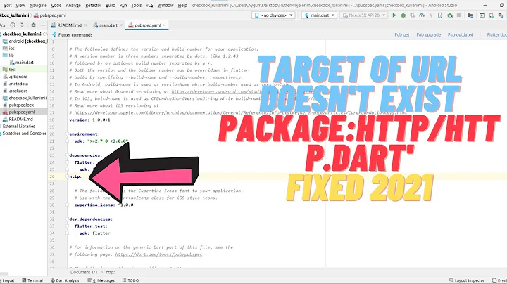 Target of URI doesn't exist 'package:http/http.dart' Çözümü 2021