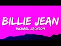 Michael Jackson - Billie Jean (Lyrics)  | 1 Hour Version