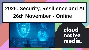 CNM#21 - Resilience, Security and Live AI in 2025