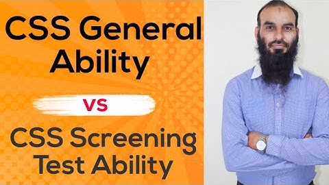 CSS General Ability vs CSS Screening Test Ability