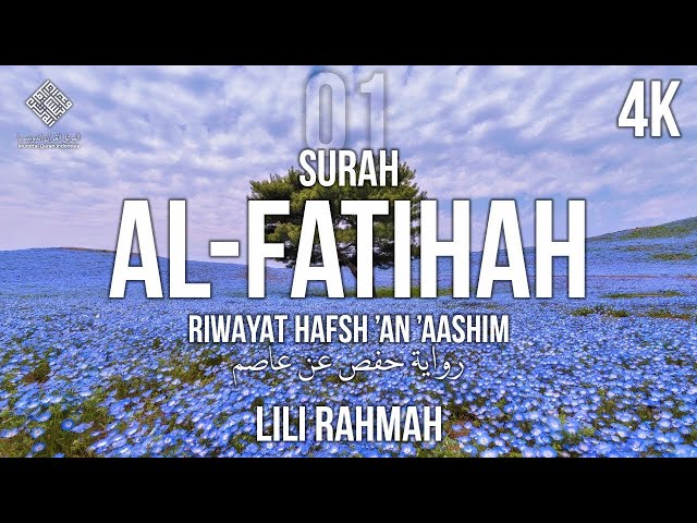 Surah Al Fatihah - Lili Rahmah - Maqam Jiharkah/'Ajam - Multiple Language Subtitles class=