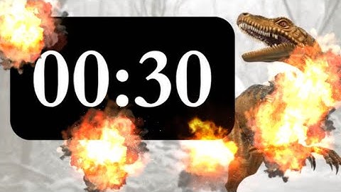 30 Second Timer with Dinosaur and Explosion Ending