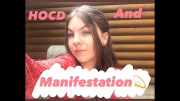 HOCD & Manifestation