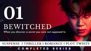 *COMPLETED *(JIMIN FF) BEWITCHED EP 1
