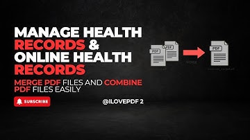 Manage Health Records & Online Health Records | Merge PDF Files and Combine PDF Files Easily
