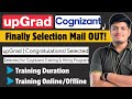 🔥UpGrad Cognizant Selection Mail Out | UpGrad Training Offline or Online | Training Duration ??