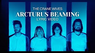 Arcturus Beaming (Official Lyric Video)