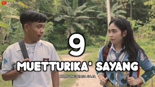 MUETTURIKA SAYANG | Kampung Biasa Saja #9 | Video Bugis