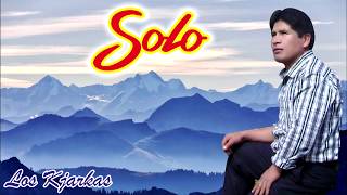 Video thumbnail of "SOLO LOS KJARKAS HD"