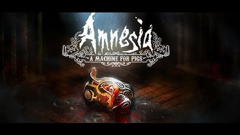 Amnesia: A Machine for Pigs Part 6: Pig Monster Ambush!