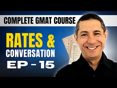 Complete GMAT Course EP13: RATES