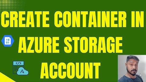 How to create container in Azure Storage Account