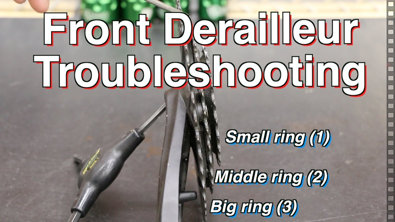 How To Troubleshoot A Front Derailleur On Your Own. - Youtube