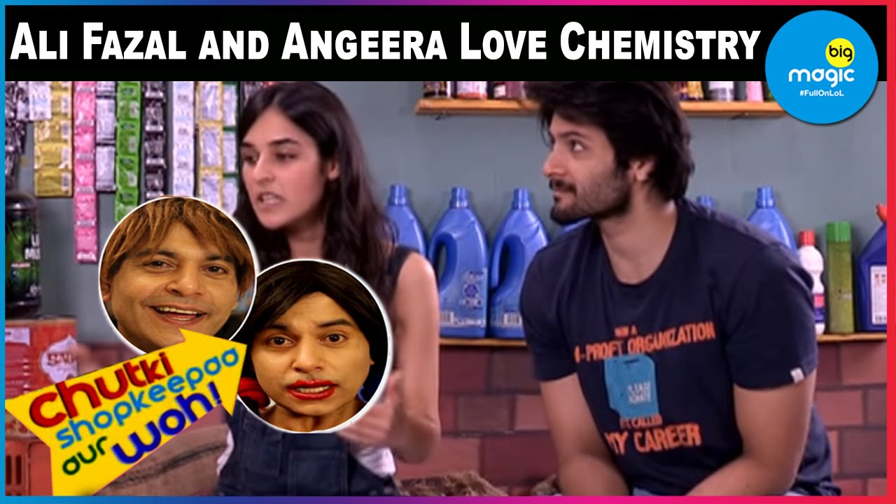 Chutki Shopkeepaa Aur Woh  Ali Fazal and Angeera Love Chemistry