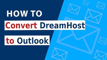 How to Convert Dreamhost Email to Outlook | DreamHost Email to Outlook Migration Tool