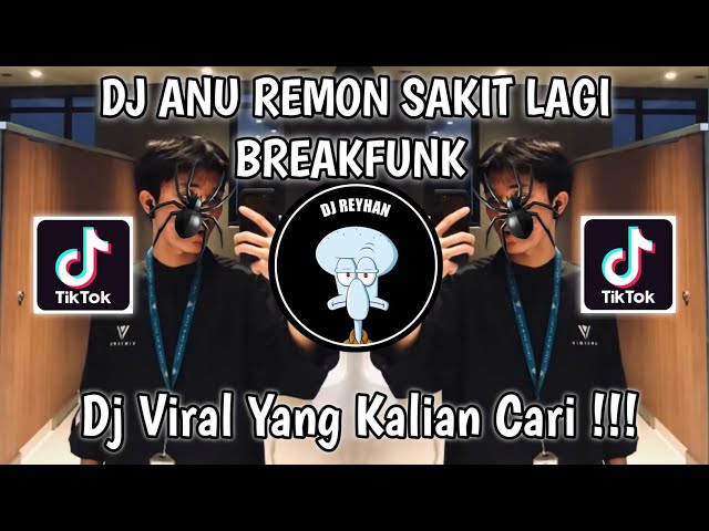 DJ ANU REMON SAKIT LAGI BREAKFUNK SOUND 𝕽𝖞𝖞_____ VIRAL TIK TOK TERBARU YANG KALIAN CARI! class=