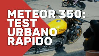 Review EXPRÉS ROYAL ENFIELD METEOR 350 en la CIUDAD