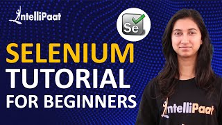 Selenium Tutorial for Beginner | Selenium Webdriver Tutorial | Selenium Tutorial | Intellipaat
