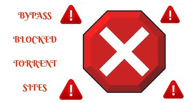 How to open Blocked torrent sites