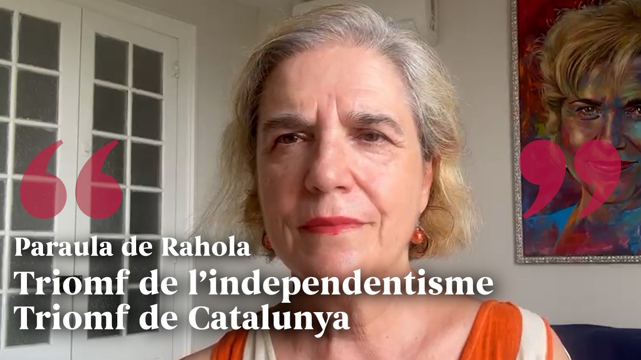 PARAULA DE RAHOLA | Triomf de l’independentisme. Triomf de Catalunya
