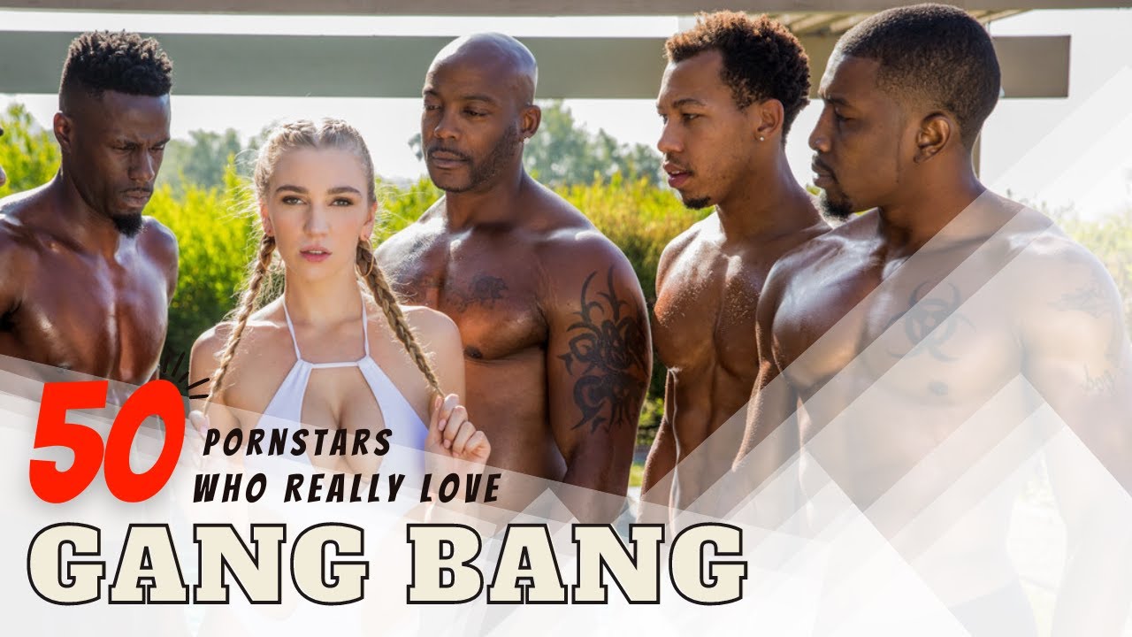 Top Porn Stars Gangbang - TOP 50 Pornstars Who Really Love Gang Bang | Best Adult Actress of Gang Bang  - YouTube