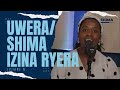 Uwera Shima Izina Ryera Liliane N Shima Sessions Uwera Shima Izina Ryera Liliane N Shima Sessions