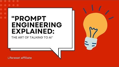 "Prompt Engineering Explained: How to Talk to AI Like a Pro!"