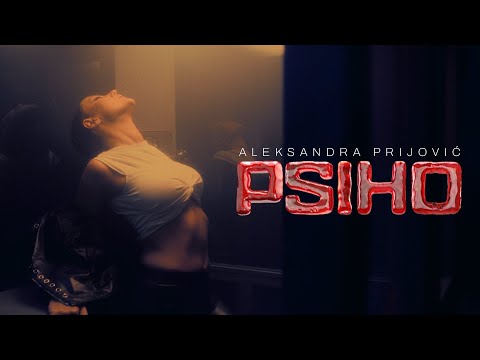 Aleksandra Prijovic - Psiho