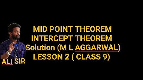 Mid point theorem || Class 9 || Icse || Intercept theorem || Solution of M L AGGARWAL