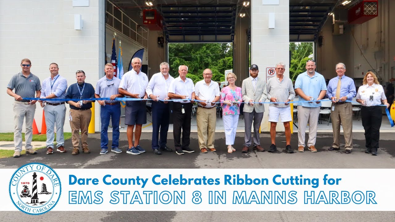 Dare Ribbon Dare County Celebrates Ribbon Cutting Ceremony for EMS Station 8 in ...