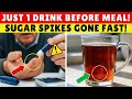 Over 60? Drink THIS Before Meals to Reduce Sugar Absorption | Senior Health Tips