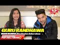 GURU RANDHAWA | Exclusive Interview | Made In India