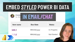 Send STYLED Lists or Tables from Power BI to EMAIL or Chat with Power Automate