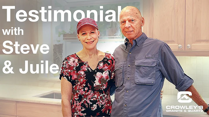 Testimonial with Steve and Julie - Crowley's Grani...