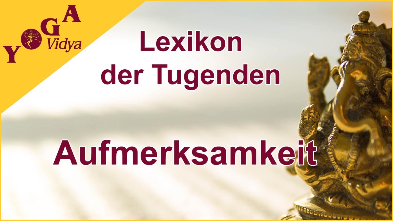 Aufmerksamkeit - praktische Tipps für den Alltag - YouTube
