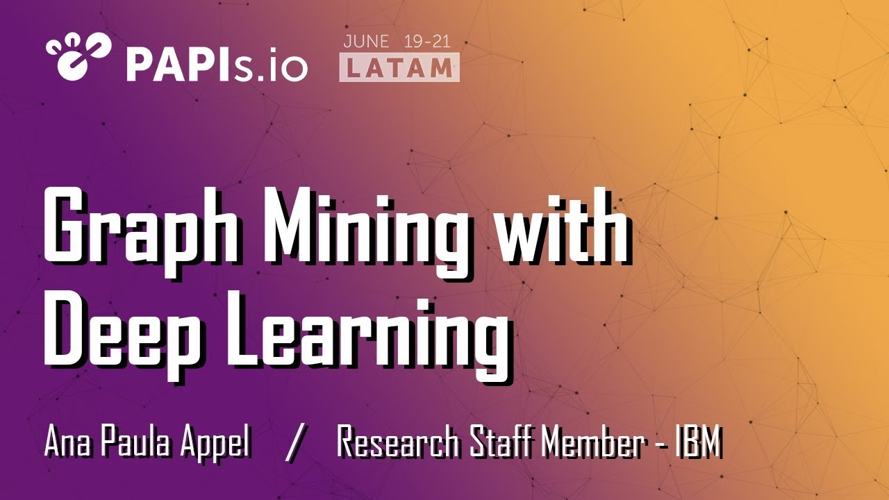 Graph Mining With Deep Learning Ana Paula Appel Ibm Youtube