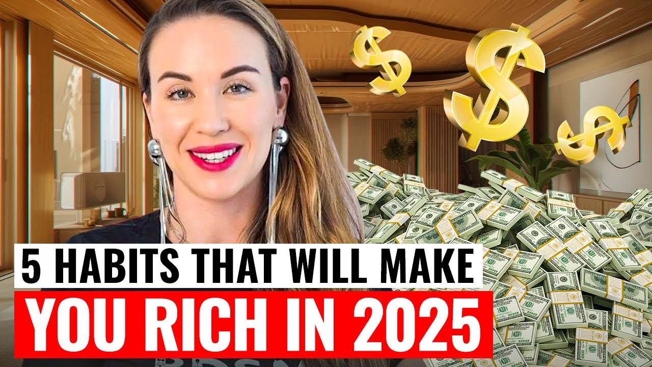5 Financial Habits That Will Make You Rich In 2025. Shift Your Mindset ...