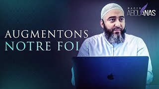 AUGMENTONS NOTRE FOI ! - NADER ABOU ANAS